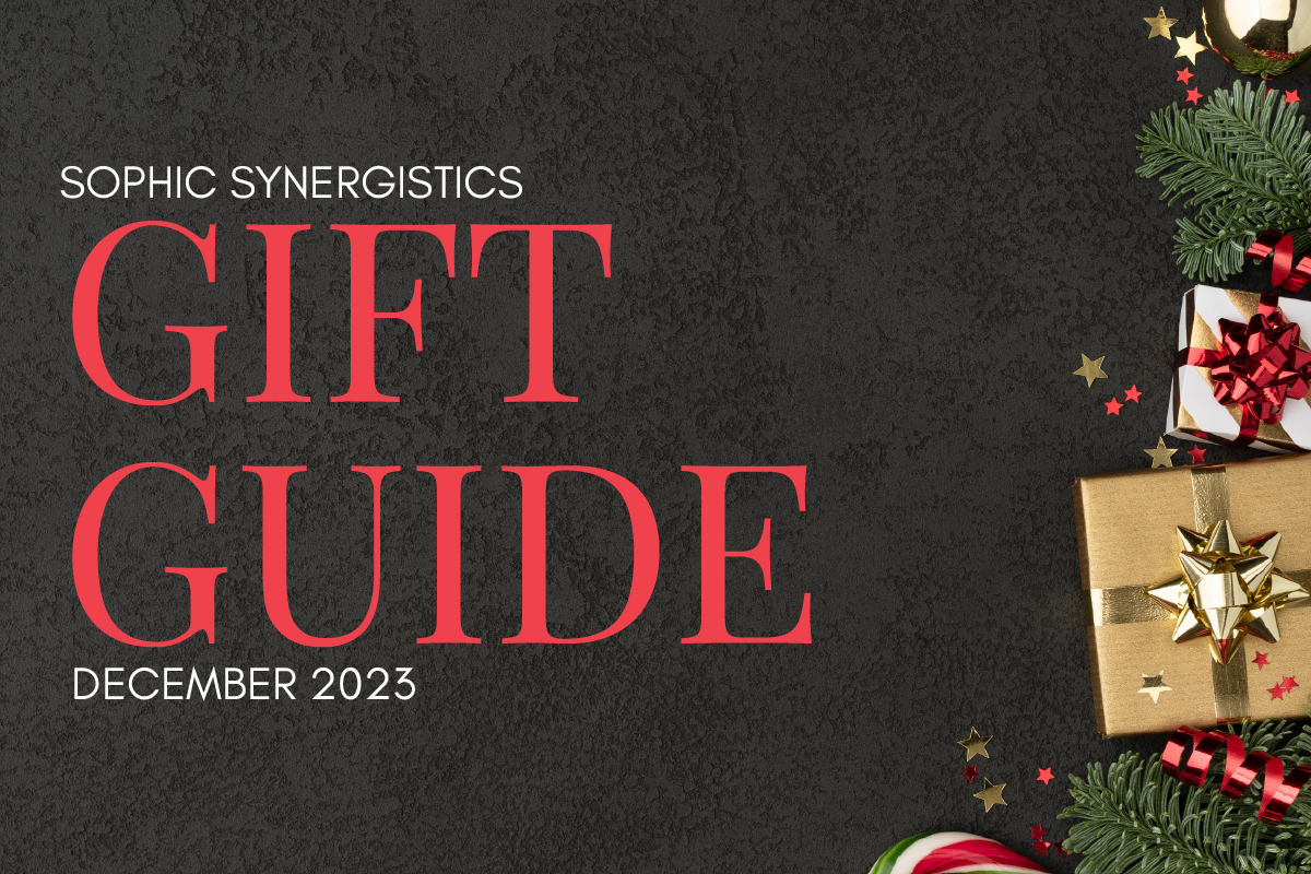 Sophic Synergistics Gift Guide December 2023
